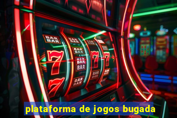 plataforma de jogos bugada